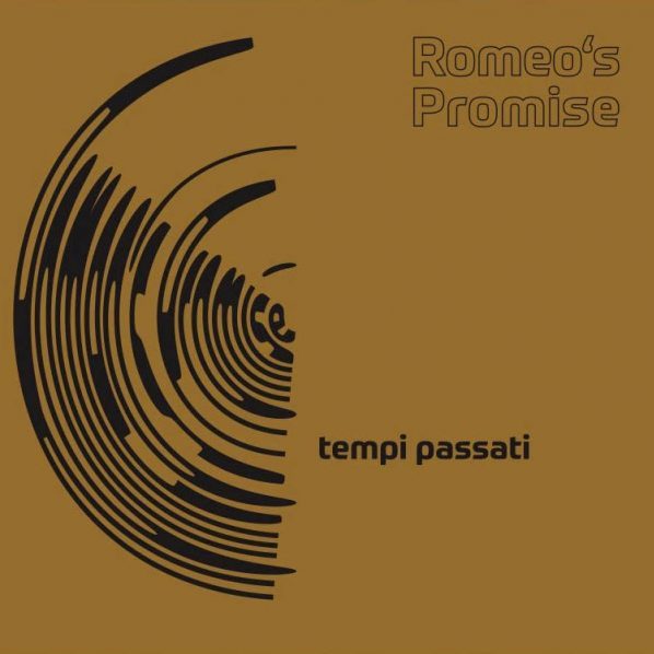 Romeo’s Promise – tempi passati