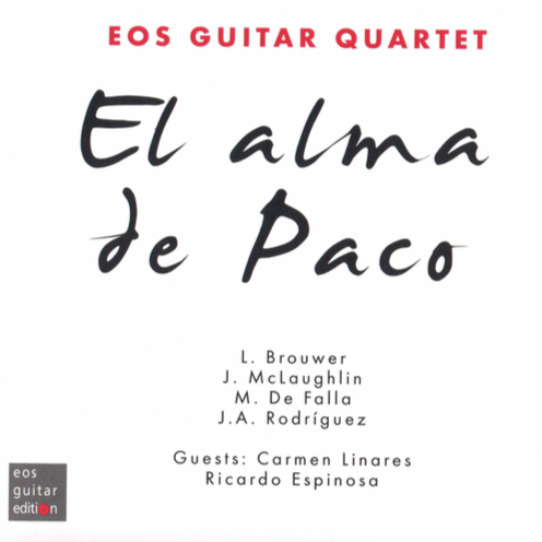 EOS Guitar Quartet – El alma de Paco