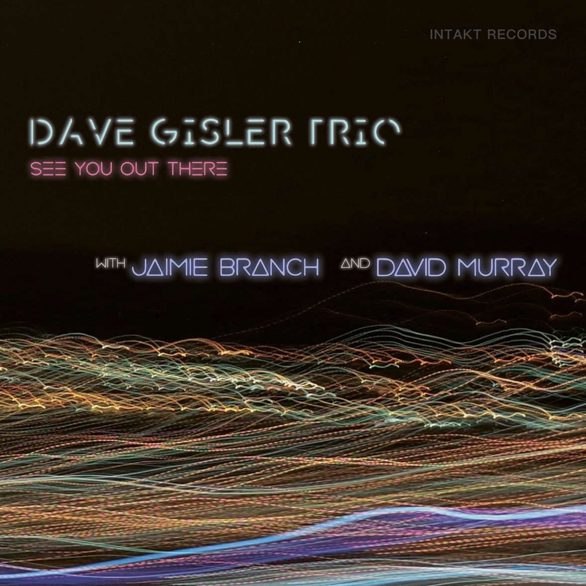 Dave Gisler Trio – See You Out There