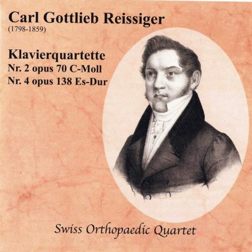 Swiss Orthopaedic Quartet – Klavierquartette von Carl Gottlieb Reissiger
