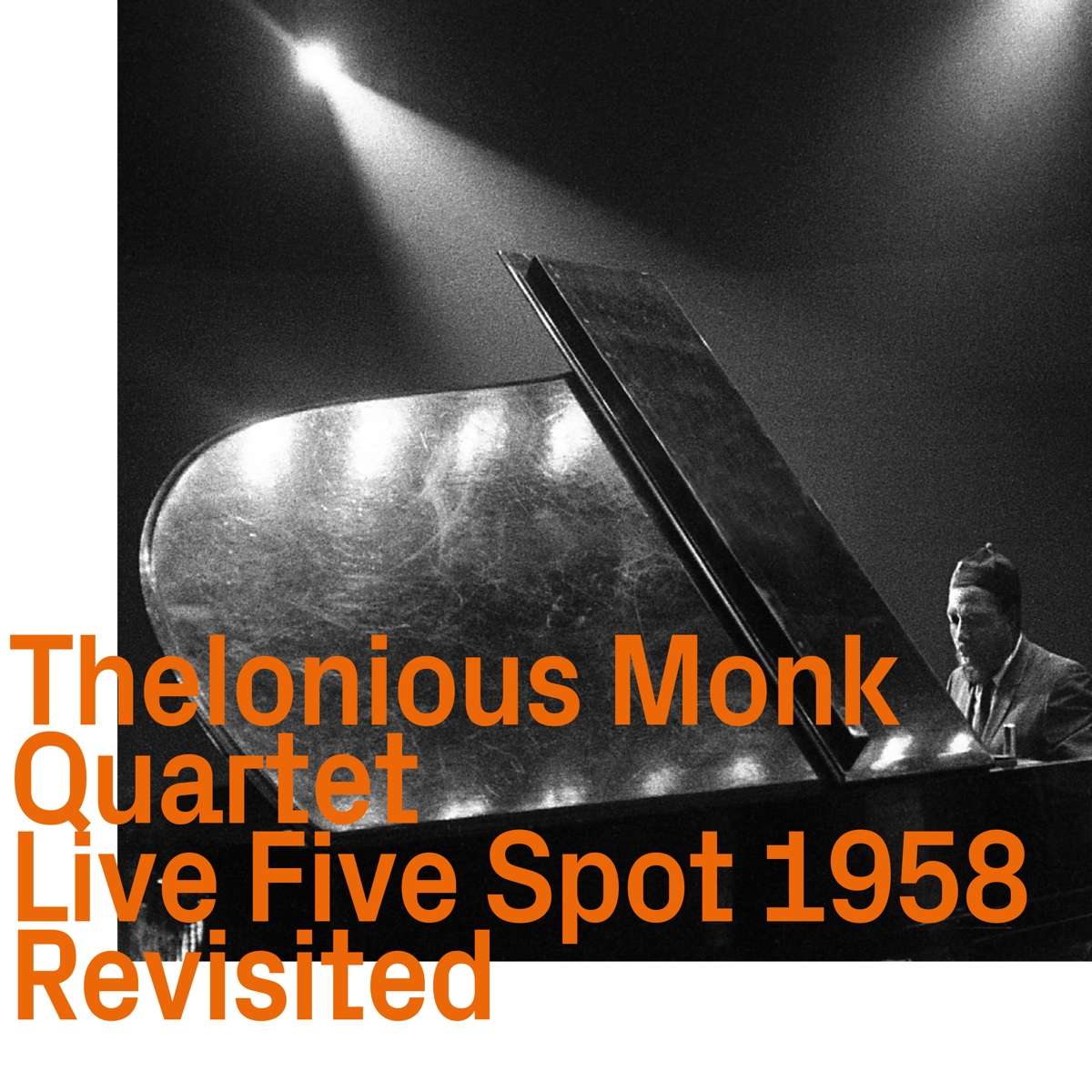 Thelonious Monk, Live Five Spot 1958 Revisited