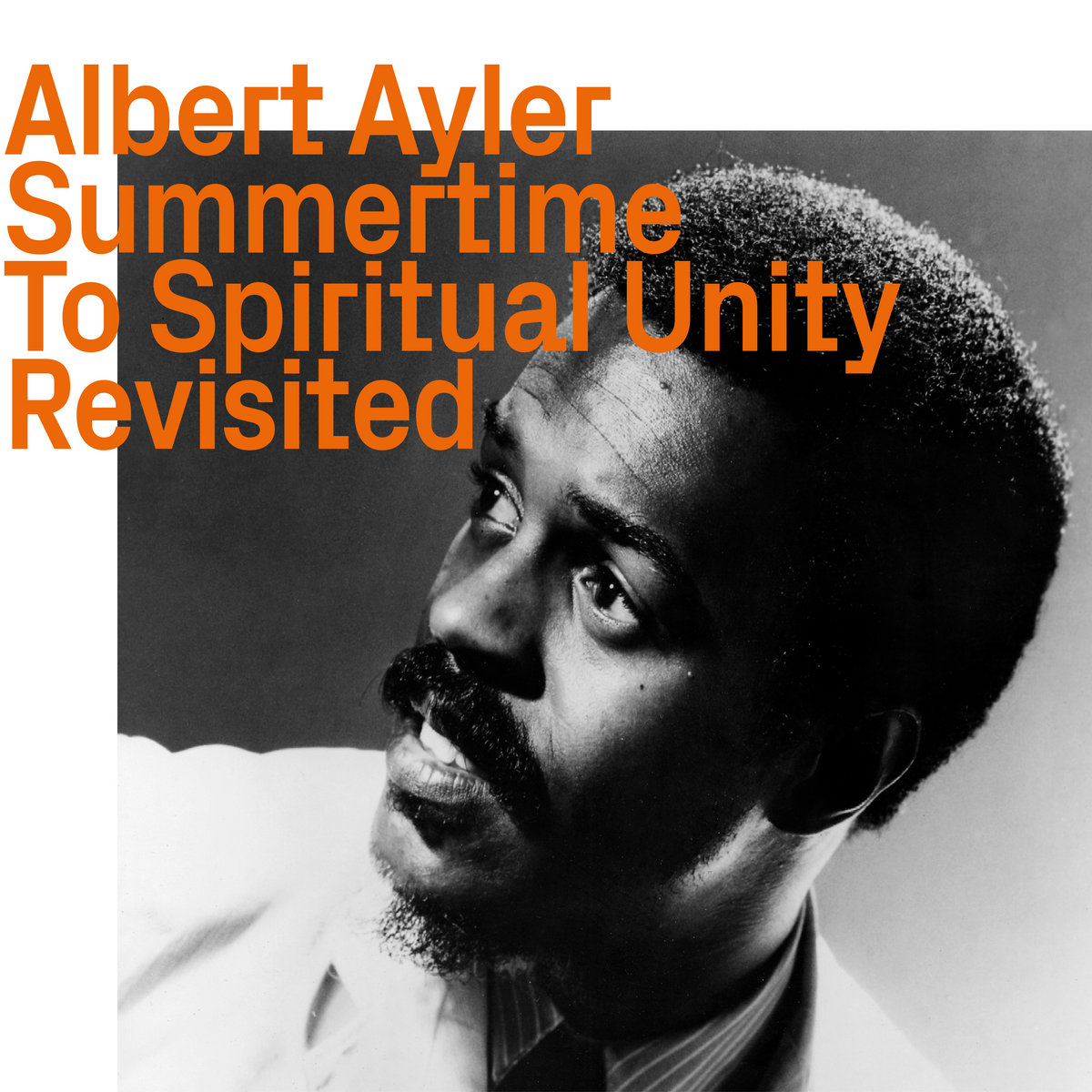 Albert Ayler, Summertime To Spiritual Unity Revisited