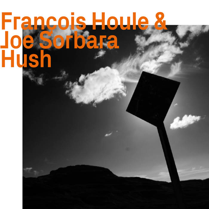 François Houle & Joe Sorbara, Bush