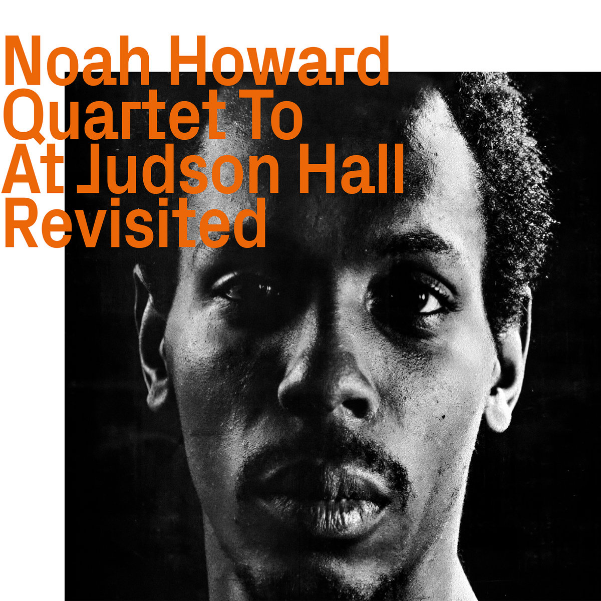 Noah Howard, Quartet To At Judson Hall Revisited