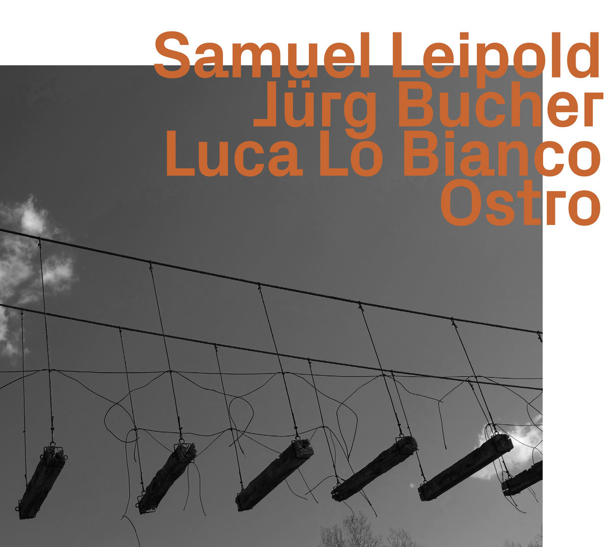 Samuel Leipold, Jürg Bucher, Luca Lo Bianco, Ostro