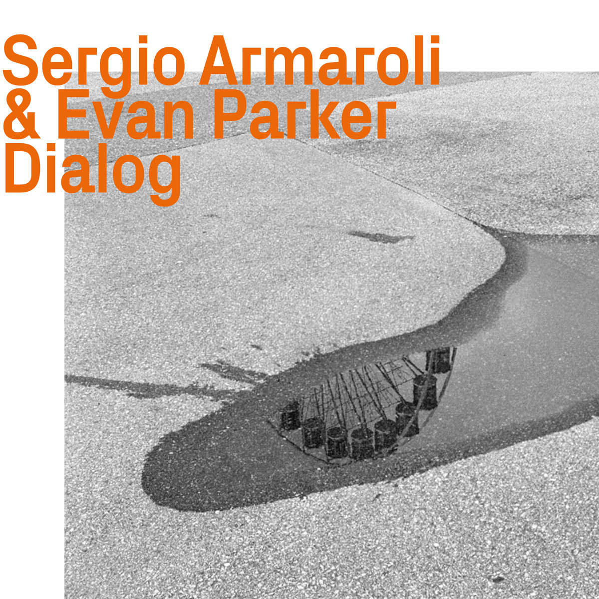 Sergio Armaroli & Evan Parker, Dialog