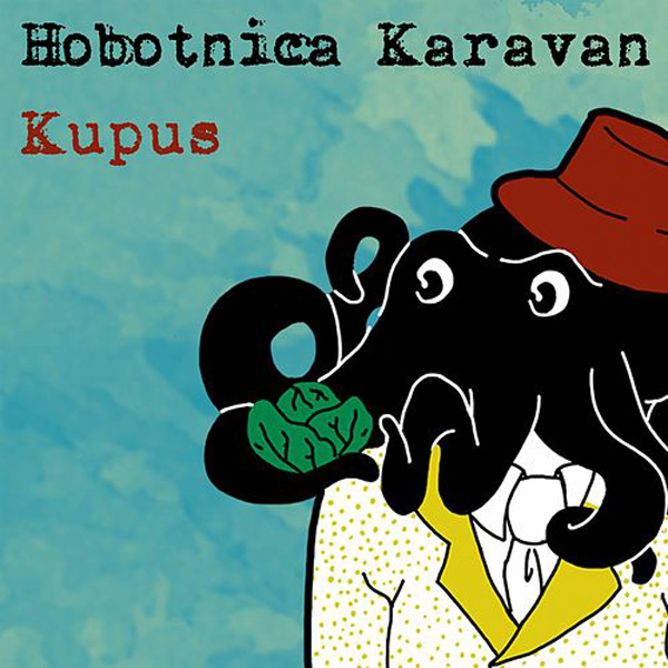 Kupus – Hobotnica Karavan