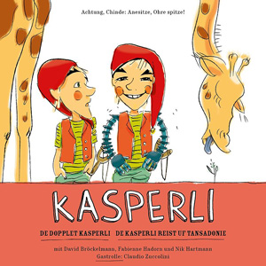 Kasperli – De Dopplet Kasperli & De Kasperli Reist Uf Tansadonie