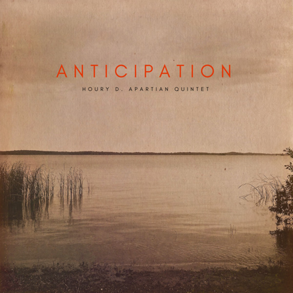 Houry D. Apartian Quintet – Anticipation