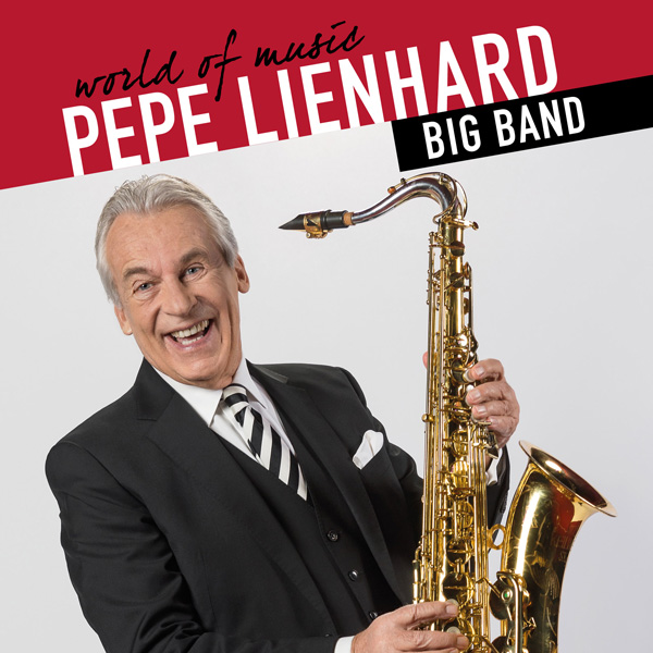 Pepe Lienhard – World of Music